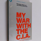 Norodom Sihanouk : My war with the CIA : the memoirs of p... - pikkukuva 1