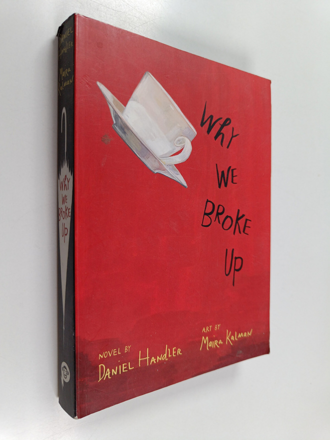 Daniel Handler : Why we broke up