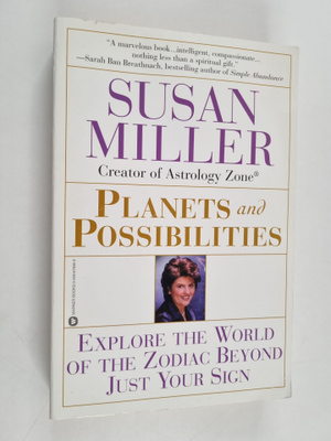 Susan Miller : Planets and Possibilities - Explore the Wo...