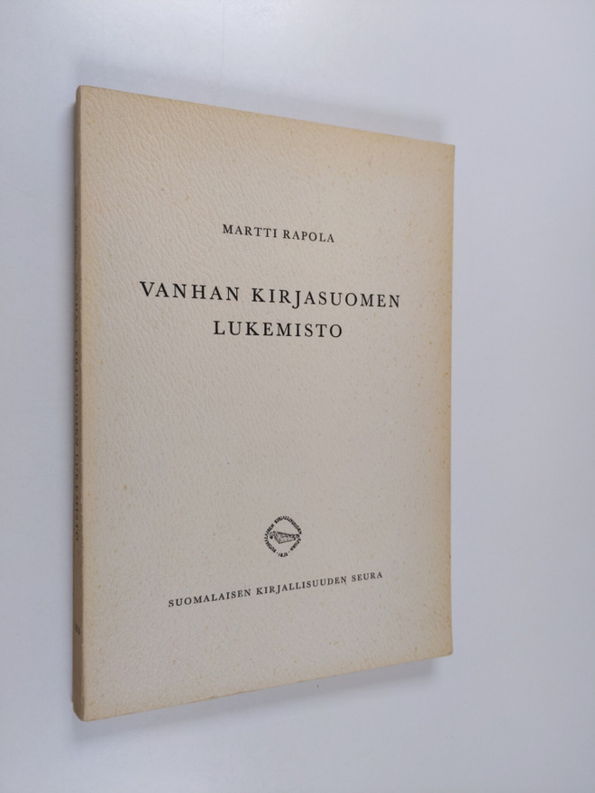 Martti Rapola : Vanhan kirjasuomen lukemisto