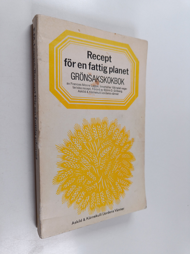 Frances Moore Lappe : Recept för en fattig planet