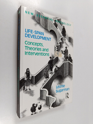 Leonie Sugarman : Life-span development : concepts, theor...