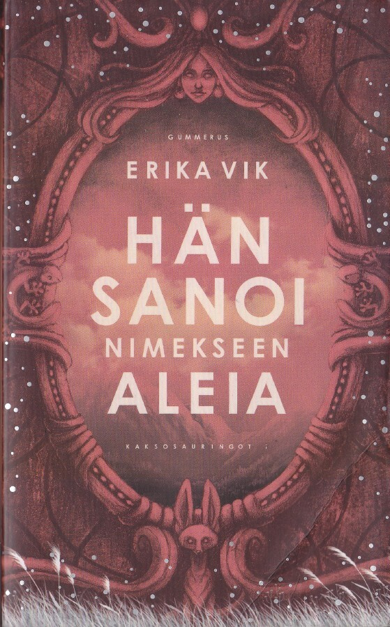 Erika Vik: Hän sanoi nimekseen Aleia (Kaksoisauringot 1) nid