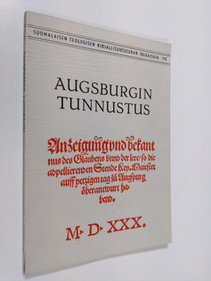 Kaarlo (toim.) Kalliala : Augsburgin tunnustus