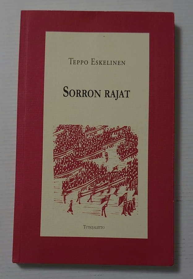 Teppo Eskelinen - Sorron Rajat