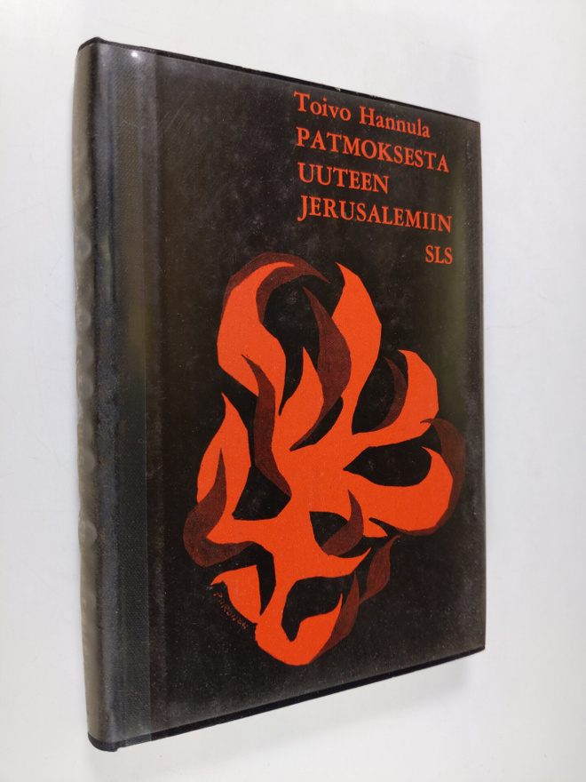 Toivo Hannula : Patmoksesta uuteen Jerusalemiin