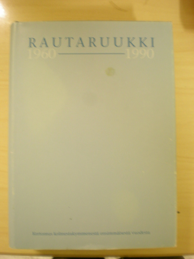 Unto Luukko: Rautaruukki 1960 - 1990