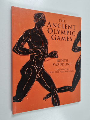 Judith Swaddling : The Ancient Olympic Games