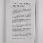 Toivo Pekkanen : Toivo Pekkasen ajatuksia - pikkukuva 2