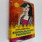 F. W. Kenyon : Espanjalainen prinsessa - pikkukuva 1