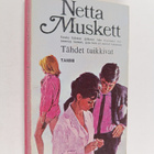 Netta Muskett : Tähdet tuikkivat - pikkukuva 1