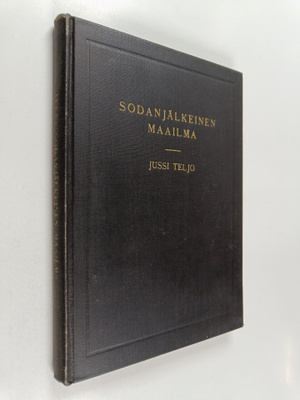 Jussi Teljo : Sodanjälkeinen maailma 1920-1935