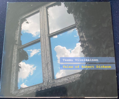 Teemu Viinikainen: Tales of Robert Dickson cd