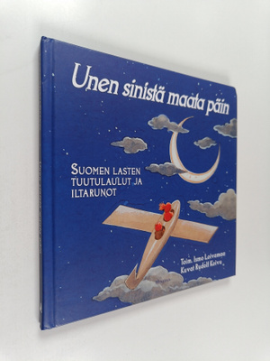 Ismo (toim.) Loivamaa : Unen sinistä maata päin : Suomen ...