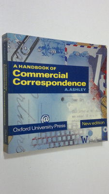 A. Ashley : A handbook of commercial correspondence