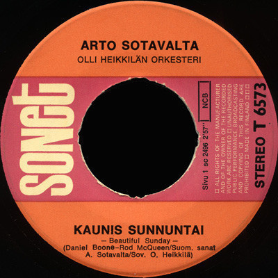 Arto Sotavalta – Kaunis Sunnuntai / En Syytä Nää