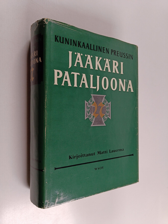 Matti Lauerma : Kuninkaallinen Preussin jääkäripataljoona...