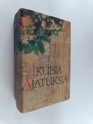 Martti (toim.) Haavio : Ikuisia ajatuksia
