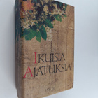 Martti (toim.) Haavio : Ikuisia ajatuksia - pikkukuva 1