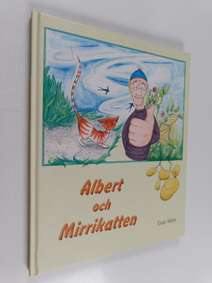 Eivor Holm : Albert och Mirrikatten