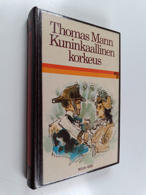 Thomas Mann : Kuninkaallinen korkeus