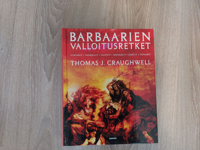 Barbaarien valloitusretket - Thomas J. Craughwell