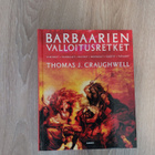 Barbaarien valloitusretket - Thomas J. Craughwell - pikkukuva 1