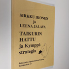 Sirkku Ikonen ym. : Taikurin hattu ja Kymppi-strategia - pikkukuva 1