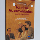 Sari Keski-Heikkilä : Toimiva vuorovaikutus : avain työhy... - pikkukuva 1