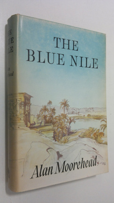 Alan Moorehead : The blue Nile