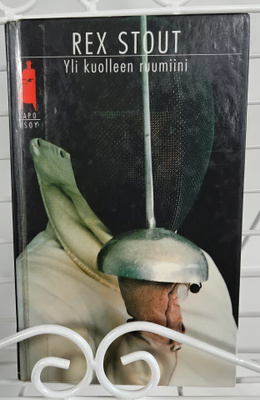 Yli kuolleen ruumiini - Rex Stout
