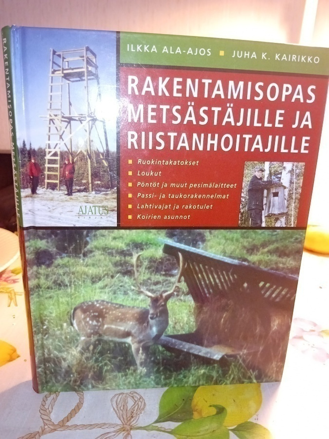 Ala-Ajos : Rakentamisopas metsästäjille ja riistanhoitajille