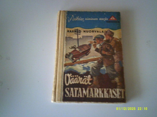Kaarlo Nuorvala: Väärät satamarkkaset; p. 1945; 1.p