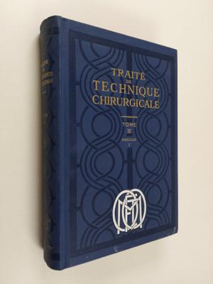 Traite de technique chirurgicale Tome 3