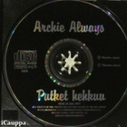 Archie Always • Putket Hehkuu CD - pikkukuva 3