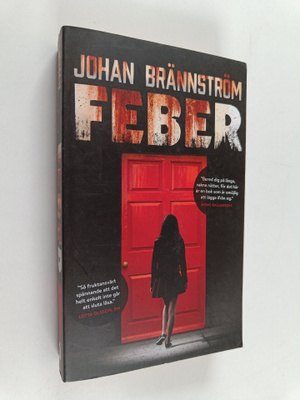 Johan Brännström : Feber