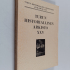 Turun historiallinen arkisto XXV - pikkukuva 1