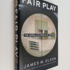 James M. Olson : Fair Play : The Moral Dilemmas of Spying - pikkukuva 1