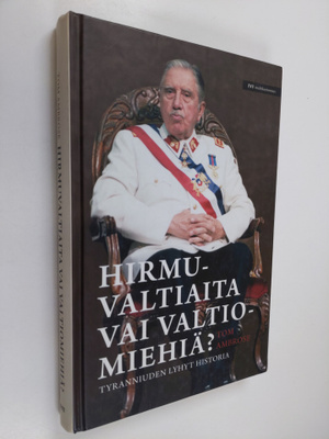 Tom Ambrose : Hirmuvaltiaita vai valtiomiehiä? : Tyranniu...