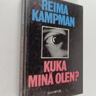 Reima Kampman : Kuka minä olen? - pikkukuva 1