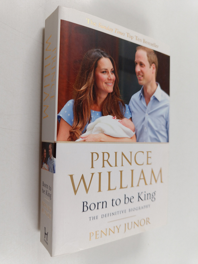 Penny Junor : Prince William : born to be king : an intim...