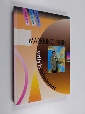 Jukka Lahtinen : Markkinoinnin erityistoiminnot