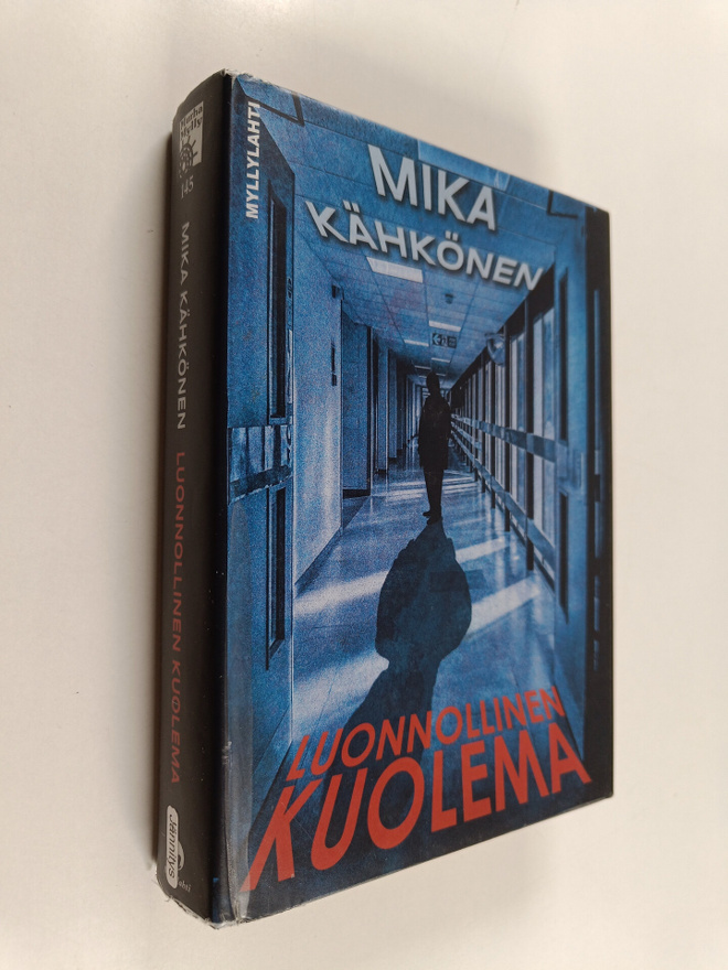 Mika Kähkönen : Luonnollinen kuolema : jännitysromaani