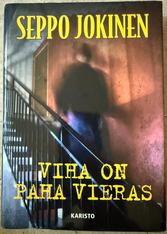 [Kirja] SEPPO JOKINEN: VIHA ON PAHA VIERAS