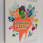 Festivaalien Helsinki : urbaanin festivaalikulttuurin keh... - pikkukuva 1