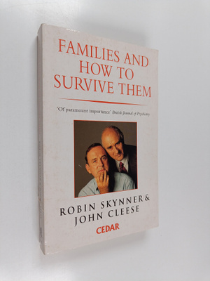 A. C. Robin Skynner : Families and how to survive them