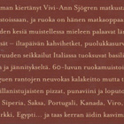 Vivi-Ann Sjögren: Mustaa kahvia, keksinmuruja - pikkukuva 3