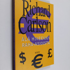 Richard Carlson : Älä hikeenny raha-asioista - pikkukuva 1