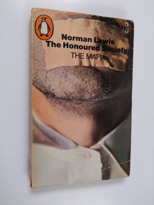 Norman Lewis : The Honoured Society : The Mafia