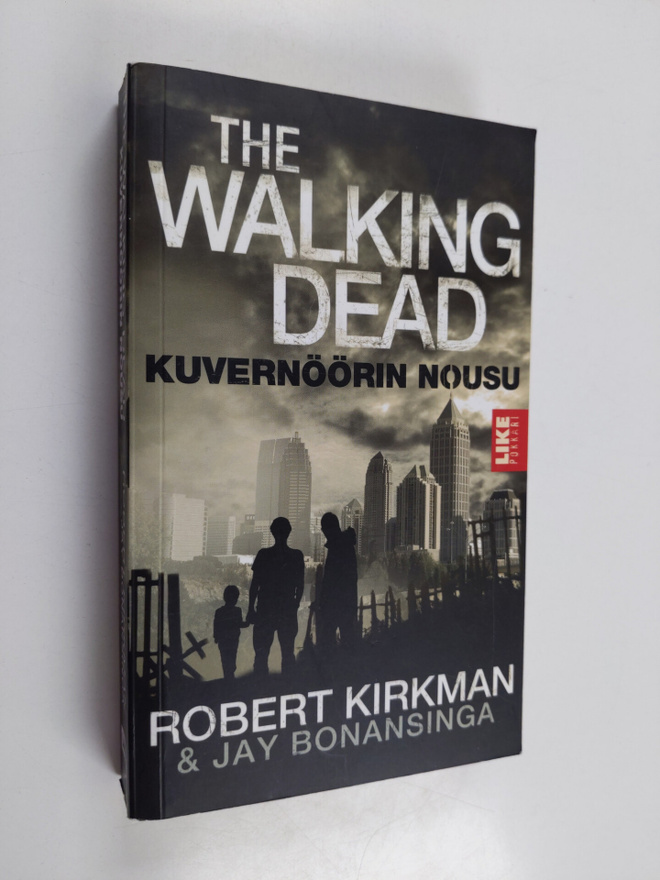 Robert Kirkman : The Walking dead : kuvernöörin nousu